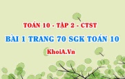 Bài 1 trang 70 SGK Toán 10 tập 2 Chân trời sáng tạo